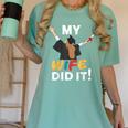My Wife Did It Graduation Congratulation Graduate You Did It Women's Comfort Colors T-Shirt Chalky Mint