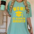 Wow Daughter Graduated Mom Dad Of A Senior Graduation Women's Comfort Colors T-Shirt Chalky Mint