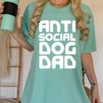 Anti-Social Dog Dad Quote For Anti Social Introvert Persons Women's Comfort Colors T-Shirt Violet