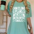 Canceling Plans Last Minute Introvert Tingles Alone Time Women's Comfort Colors T-Shirt Violet