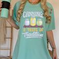 Canning A Taste Of Tradition Nostalgia Craft Women's Comfort Colors T-Shirt Violet