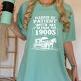 Funny Fathers Day Please Be Patient I'm From The 1900s Premium Women's Comfort Colors T-Shirt Violet Funny Fathers Day Please Be Patient I'm From The 1900s Premium Women's Comfort Colors T-Shirt Violet