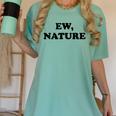 Homebody Indoorsy Introvert Ew Nature Women's Comfort Colors T-Shirt Violet