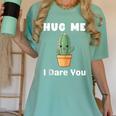 Hug Me I Dare You Introvert Cactus Tee Women's Comfort Colors T-Shirt Violet Hug Me I Dare You Introvert Cactus Tee Women's Comfort Colors T-Shirt Violet