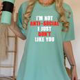 I'm Not Antisocial I Just Don't Like You Introvert Women's Comfort Colors T-Shirt Violet I'm Not Antisocial I Just Don't Like You Introvert Women's Comfort Colors T-Shirt Violet