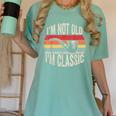 I'm Not Old I'm Classic Pipe Nostalgia Women's Comfort Colors T-Shirt Violet