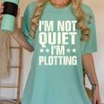 I'm Not Quiet I'm Plotting I Introvert Women's Comfort Colors T-Shirt Violet I'm Not Quiet I'm Plotting I Introvert Women's Comfort Colors T-Shirt Violet