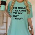 I'm Only Talking To My Cat Today Introvert Chalk For Men Women Women's Comfort Colors T-Shirt Violet