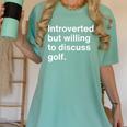 Introvert Golf Introverted Golfer Women's Comfort Colors T-Shirt Violet Introvert Golf Introverted Golfer Women's Comfort Colors T-Shirt Violet
