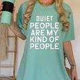 Introvert Quiet People Are My Kind Of People Women's Comfort Colors T-Shirt Violet Introvert Quiet People Are My Kind Of People Women's Comfort Colors T-Shirt Violet