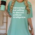 Introverted But Willing To Discuss AI Introverts Women's Comfort Colors T-Shirt Violet Introverted But Willing To Discuss AI Introverts Women's Comfort Colors T-Shirt Violet