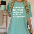 Introverted But Willing To Discuss AI Introverts Women's Comfort Colors T-Shirt Violet Introverted But Willing To Discuss AI Introverts Women's Comfort Colors T-Shirt Violet