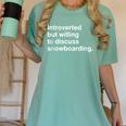 Introverted But Willing To Discuss Snowboarding Introverts Women's Comfort Colors T-Shirt Violet