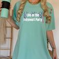 Life Of The Introvert Party Extroverted Introvert Women's Comfort Colors T-Shirt Violet Life Of The Introvert Party Extroverted Introvert Women's Comfort Colors T-Shirt Violet