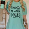 In Memory Of When I Cared Apathetic Sarcastic FED-UP Women's Comfort Colors T-Shirt Violet