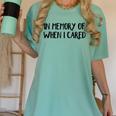 In Memory Of When I Cared Raglan Baseball Tee Women's Comfort Colors T-Shirt Violet In Memory Of When I Cared Raglan Baseball Tee Women's Comfort Colors T-Shirt Violet