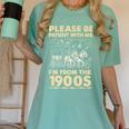 Men Women Please Be Patient With Me I'm From The 1900s Premium Women's Comfort Colors T-Shirt Violet Men Women Please Be Patient With Me I'm From The 1900s Premium Women's Comfort Colors T-Shirt Violet
