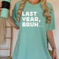 New Year's Resolution Last Year Bruh Bad Memory Past Women's Comfort Colors T-Shirt Violet New Year's Resolution Last Year Bruh Bad Memory Past Women's Comfort Colors T-Shirt Violet