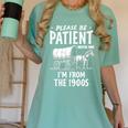 Nostalgic Wagon Jest Please Be Patient I'm From The 1900s Premium Women's Comfort Colors T-Shirt Violet