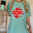 Not Booked Or Busy Just Not Coming Introvert Women's Comfort Colors T-Shirt Violet Not Booked Or Busy Just Not Coming Introvert Women's Comfort Colors T-Shirt Violet