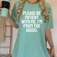 Be Patient With Me I'm From The 1900s Old Age Gen Xers Women's Comfort Colors T-Shirt Violet Be Patient With Me I'm From The 1900s Old Age Gen Xers Women's Comfort Colors T-Shirt Violet