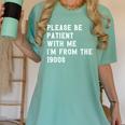 Please Be Patient With Me I'm From The 1900s Antique Women's Comfort Colors T-Shirt Violet
