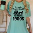 Please Be Patient With Me I'm From The 1900s Dad Joke Saying Women's Comfort Colors T-Shirt Violet