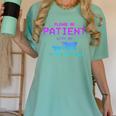 Please Be Patient With Me I'm From The 1900s Father Day Women's Comfort Colors T-Shirt Violet Please Be Patient With Me I'm From The 1900s Father Day Women's Comfort Colors T-Shirt Violet
