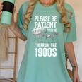 Please Be Patient With Me I'm From The 1900s Middle Aged Women's Comfort Colors T-Shirt Violet Please Be Patient With Me I'm From The 1900s Middle Aged Women's Comfort Colors T-Shirt Violet