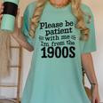 Please Be Patient With Me I'm From The 1900s Quote Premium Women's Comfort Colors T-Shirt Violet
