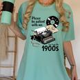 Please Be Patient I'm From The 1900s Sarcastic Joke Premium Tri-Blend Women's Comfort Colors T-Shirt Violet Please Be Patient I'm From The 1900s Sarcastic Joke Premium Tri-Blend Women's Comfort Colors T-Shirt Violet