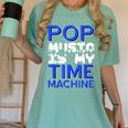 Pop Music Becomes a Time Machine Nostalgia Sound Quote Women's Comfort Colors T-Shirt Violet Pop Music Becomes a Time Machine Nostalgia Sound Quote Women's Comfort Colors T-Shirt Violet