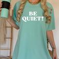 Be Quiet For Introverts Women's Comfort Colors T-Shirt Violet Be Quiet For Introverts Women's Comfort Colors T-Shirt Violet