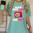 Rad Just Like The 90s 90s Aesthetic Nostalgia 1990s Retro Women's Comfort Colors T-Shirt Violet Rad Just Like The 90s 90s Aesthetic Nostalgia 1990s Retro Women's Comfort Colors T-Shirt Violet