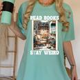 Read Books Stay Weird Book Lover Introvert Book Women's Comfort Colors T-Shirt Violet