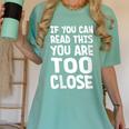 If You Can Read This You Are Too Close Introvert Women's Comfort Colors T-Shirt Violet