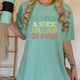 Sarcasm If I Throw Stick Will You Go Away Introvert Women's Comfort Colors T-Shirt Violet Sarcasm If I Throw Stick Will You Go Away Introvert Women's Comfort Colors T-Shirt Violet