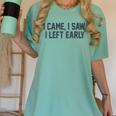 I Came I Saw I Left Early Introvert Jokes Introverted Women's Comfort Colors T-Shirt Violet I Came I Saw I Left Early Introvert Jokes Introverted Women's Comfort Colors T-Shirt Violet