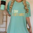I Came I Saw I Left Early Introverts Lovers Women's Comfort Colors T-Shirt Violet