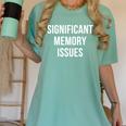 Significant Memory Issues Women's Comfort Colors T-Shirt Violet