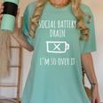Social Battery Drain I'm So Over It Sarcastic Introvert Women's Comfort Colors T-Shirt Violet