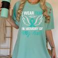 Teal In Memory Of My Aunt Ovary Ovarian Cancer Teal Ribbon Women's Comfort Colors T-Shirt Violet