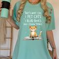That's What I Do I Pet Cats I Read Books And I Know Things Women's Comfort Colors T-Shirt Violet That's What I Do I Pet Cats I Read Books And I Know Things Women's Comfort Colors T-Shirt Violet