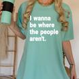I Wanna Be Where The People Aren't Introverts Women's Comfort Colors T-Shirt Violet I Wanna Be Where The People Aren't Introverts Women's Comfort Colors T-Shirt Violet