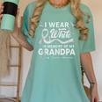I Wear In Memory Of My Grandpa Lung Cancer Women's Comfort Colors T-Shirt Violet I Wear In Memory Of My Grandpa Lung Cancer Women's Comfort Colors T-Shirt Violet