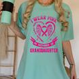 I Wear Pink In Memory Of My Granddaughter Breast Cancer Women's Comfort Colors T-Shirt Violet I Wear Pink In Memory Of My Granddaughter Breast Cancer Women's Comfort Colors T-Shirt Violet