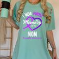 I Wear Purple In Memory For My Mom Dementia Awareness Women's Comfort Colors T-Shirt Violet I Wear Purple In Memory For My Mom Dementia Awareness Women's Comfort Colors T-Shirt Violet