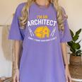 Architect Sorry Your Home Is Ugly Graduation Architecture Women's Comfort Colors T-Shirt Violet