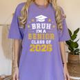 Bruh I'm A Senior Class Of 2026 Graduation School Women's Comfort Colors T-Shirt Violet