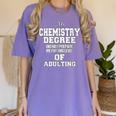 Chemistry Degree Graduation Quote Women's Comfort Colors T-Shirt Violet